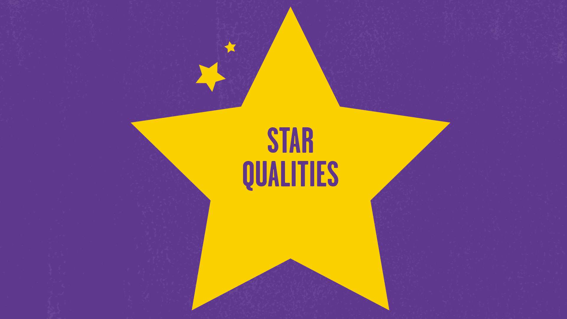 A yellow star on a purple background. Inside the star it says 'Star Qualities'.