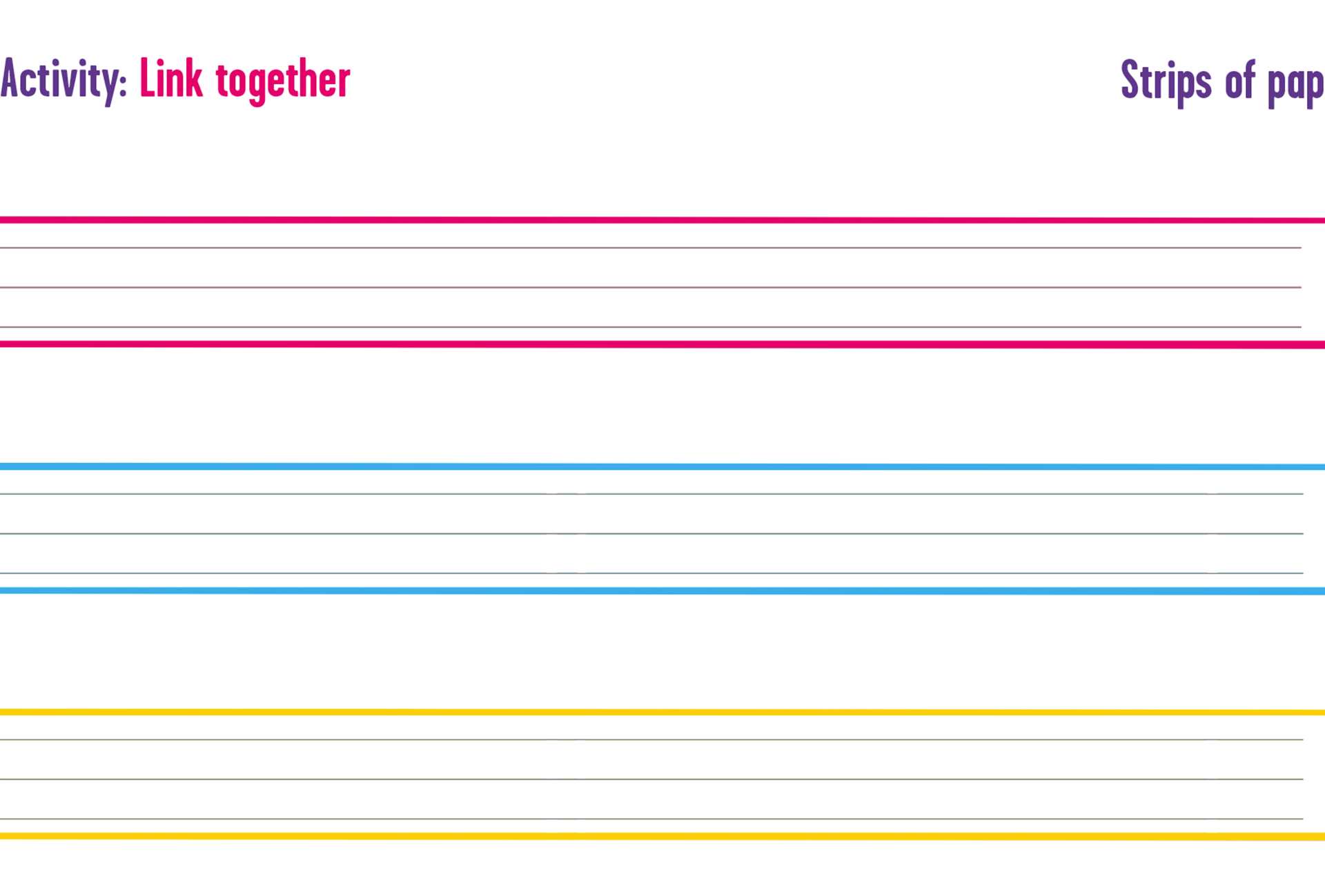 An image of our Link Together Activity. Three rectangles in pink, blue and yellow span across the width of the page. 