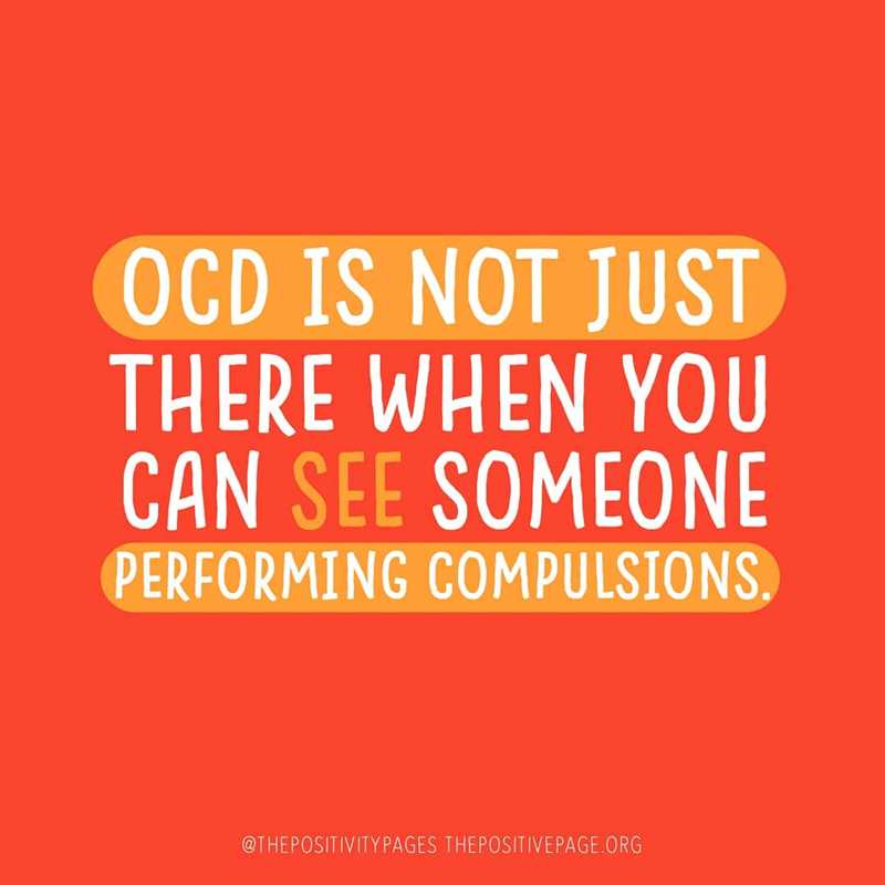 Instagram artwork by @ThePositivityPages. Text that reads 'OCD Is Not Just There When You See Someone Performing Compulsions'.