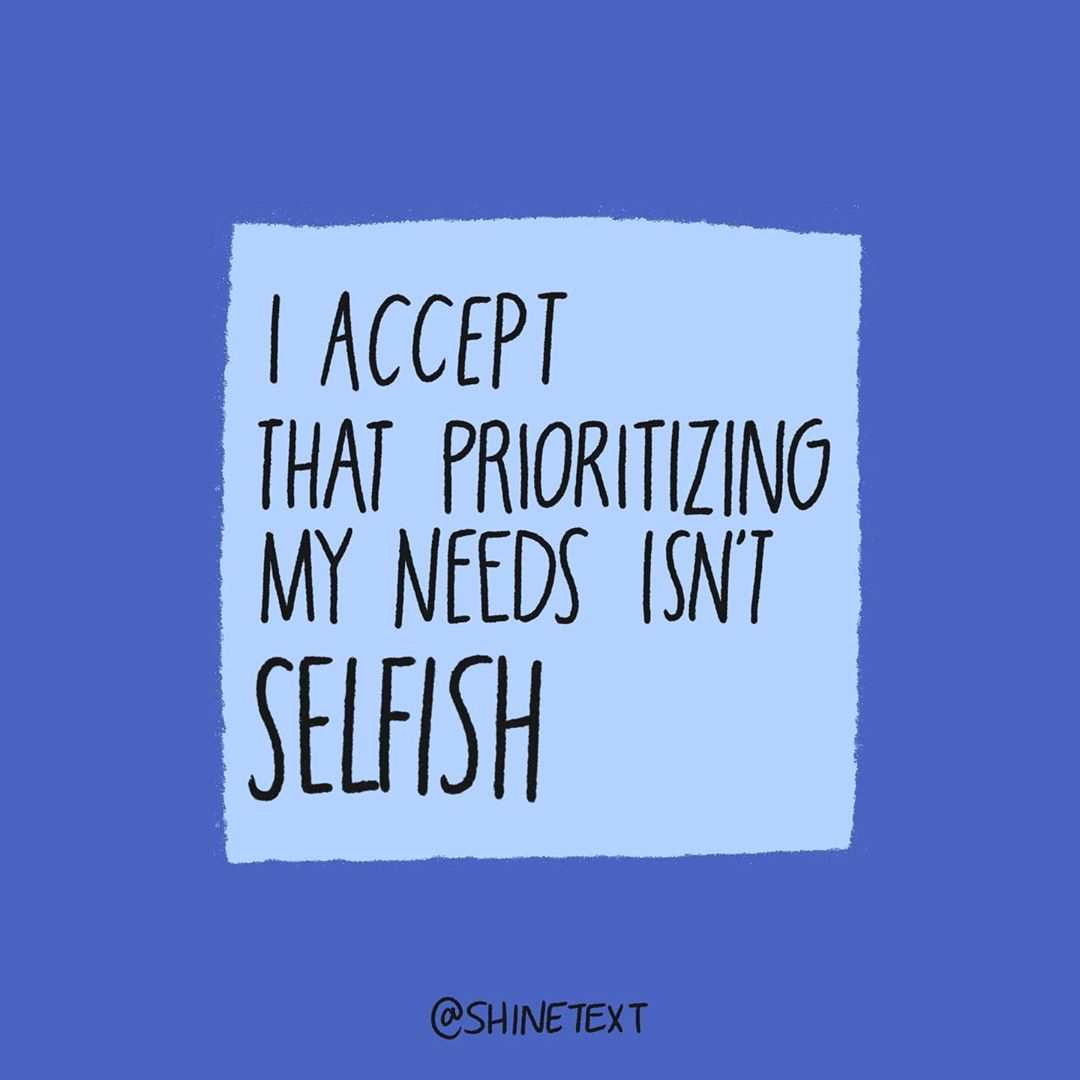 Instagram artwork by @shinetext. The words 'I accept that prioritizing isn't selfish' sit on a light blue background.
