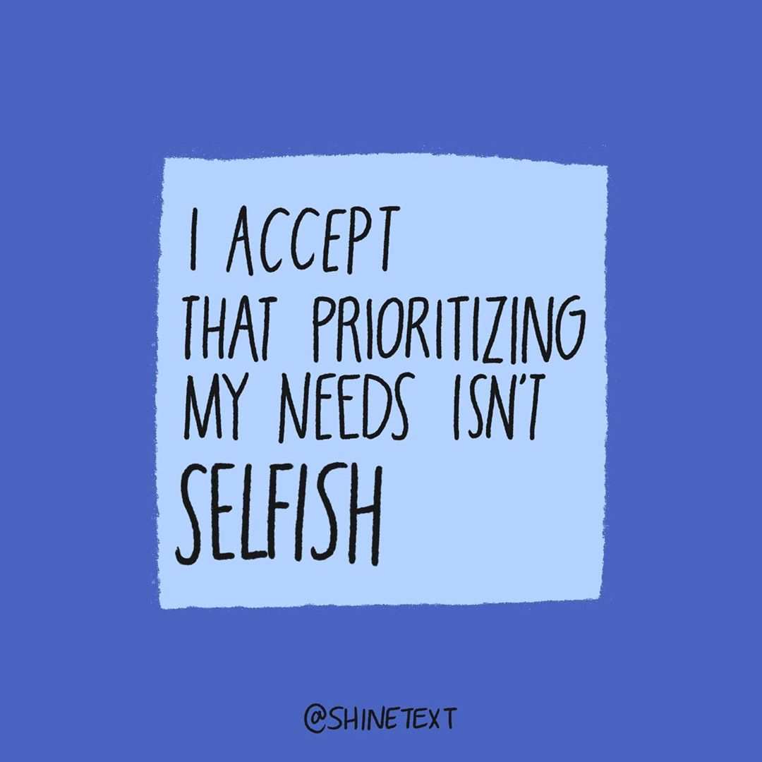 IG-artwork-@shinetext-I-Accept-That-Prioritizing-My-Needs-Isn't-Selfish
