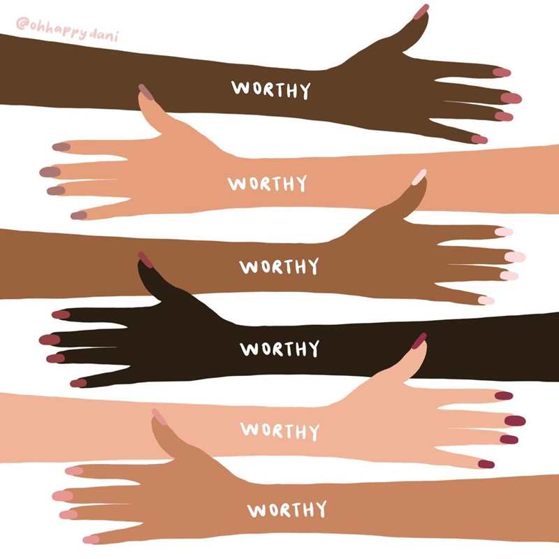 Six arms of different skin tones. On each arm reads the word 'worthy'.