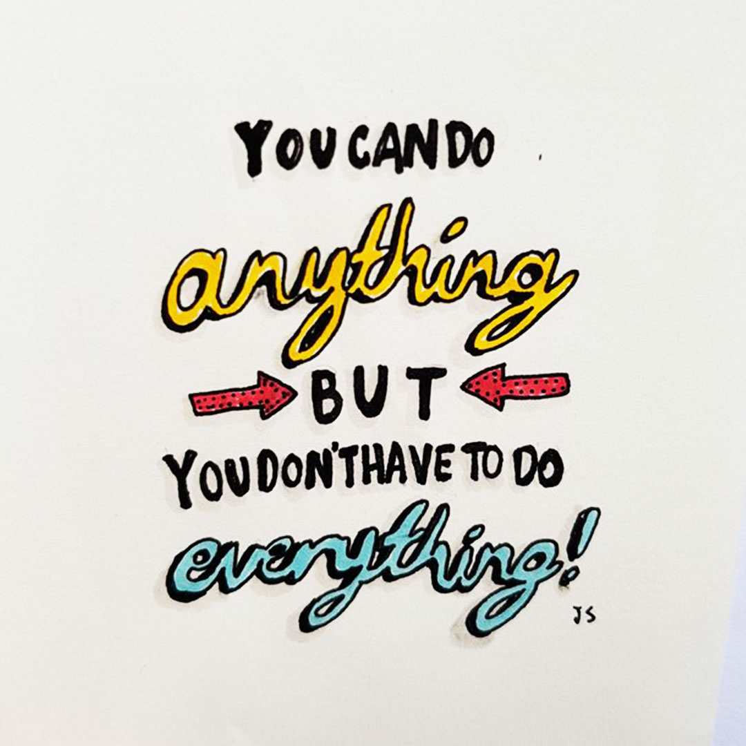 IG-artwork-You-Can-Do-Anything-But-You-Don't-Have-To-Do-Everything