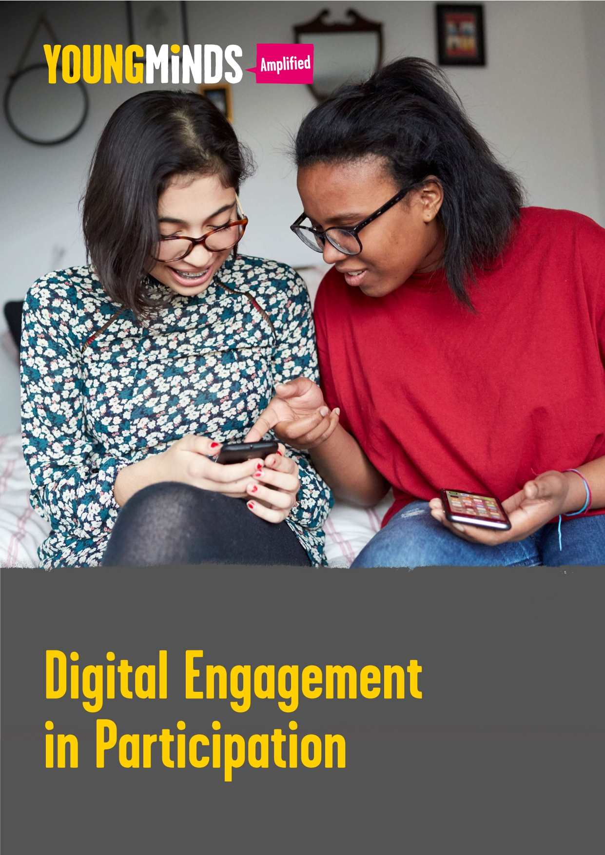 Front page cover of our sources 'Digital engagement in participation'. The cover has two young people both holding phones, they are both looking at one phone together.