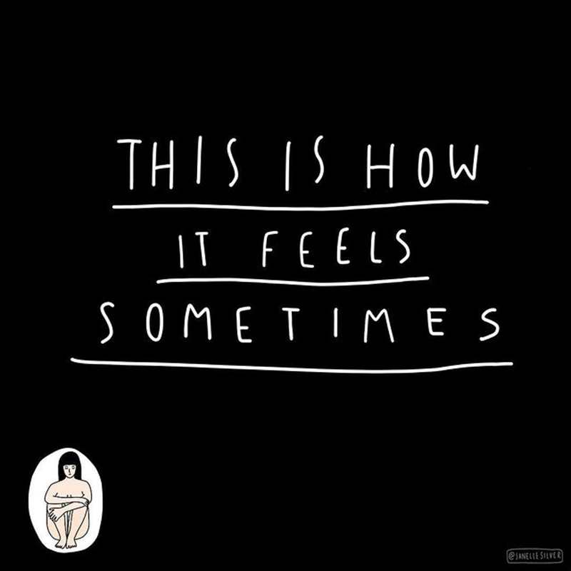 Instagram artwork by @janellesilver - the text reads: 'this is how it feels sometimes' with a person in the corner