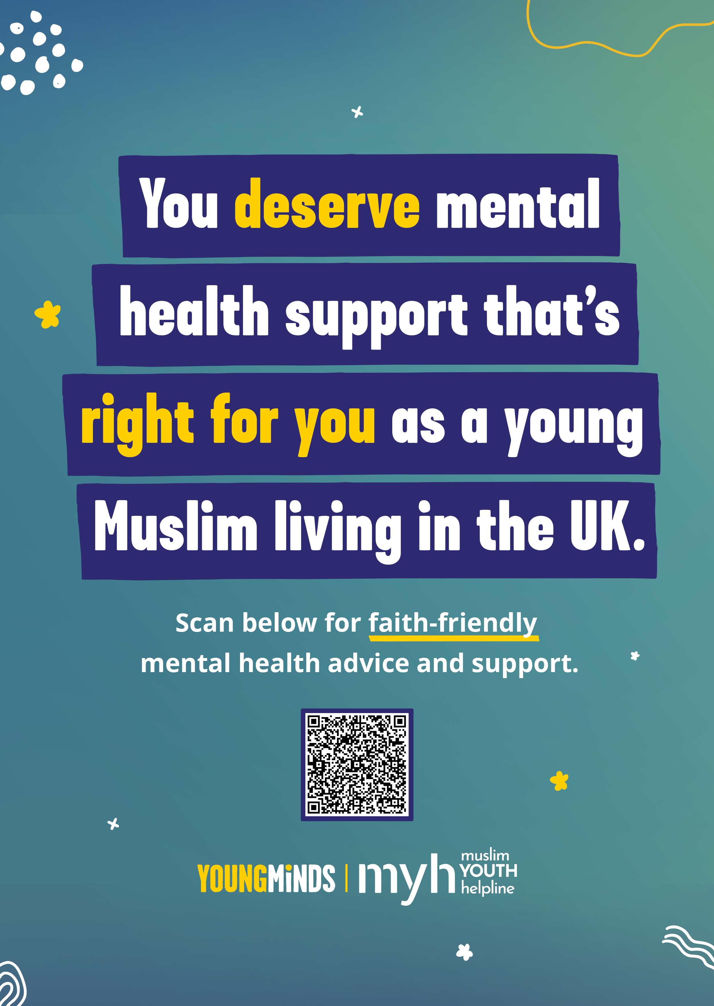 Signposting poster for young Muslims that reads: 'You deserve mental health support that's right for you as a young Muslim living in the UK.'